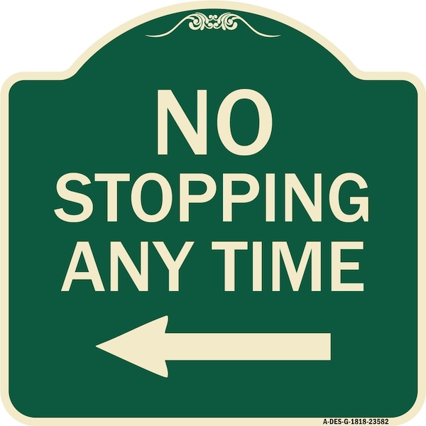 Signmission No Stopping Anytime with Arrow Heavy-Gauge Aluminum Architectural Sign, 18" x 18", G-1818-23582 A-DES-G-1818-23582 - main